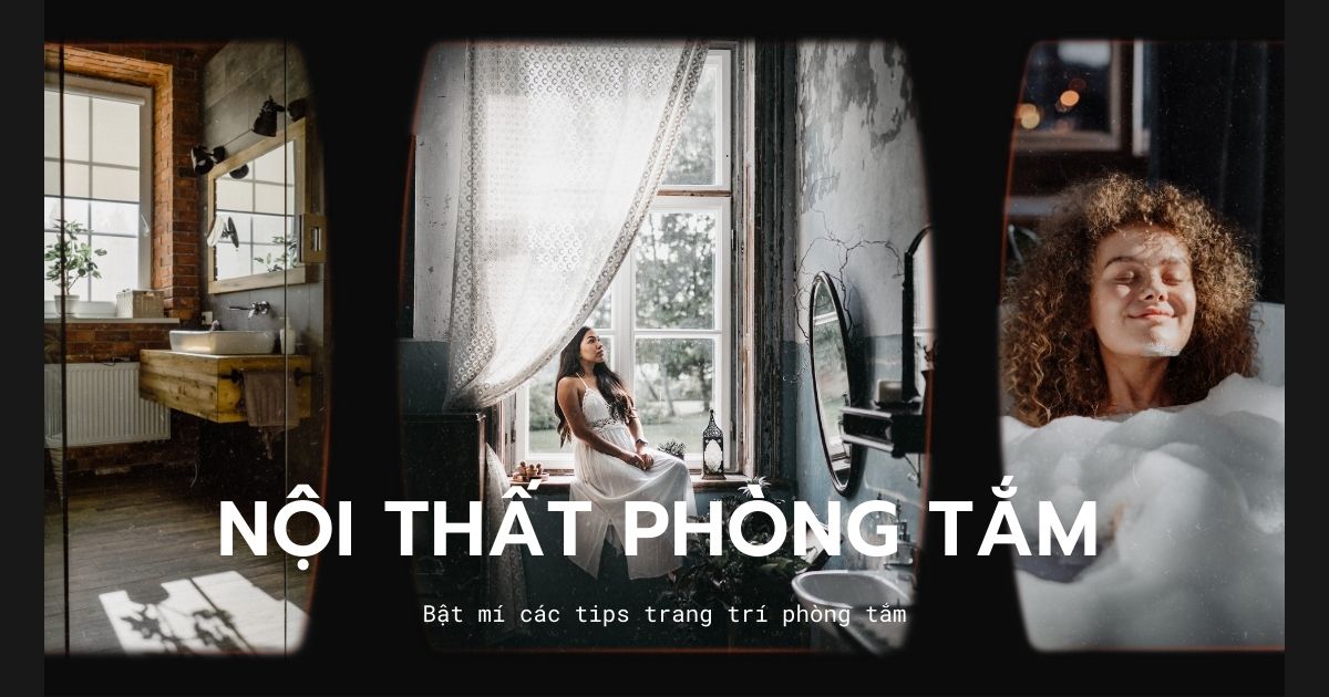 Bật mí cách trang trí phòng tắm đẹp gọn gàng, êm dịu như không gian spa