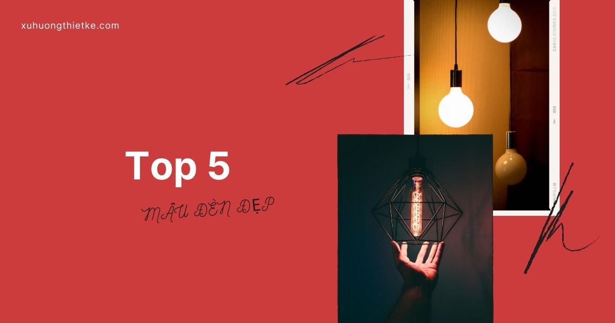 Top 5 mẫu đèn trang trí đẹp tháng 10