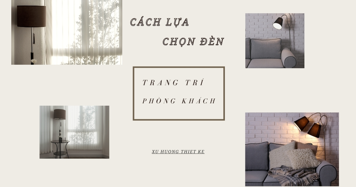 Cách lựa chọn đèn cây trang trí phòng khách
